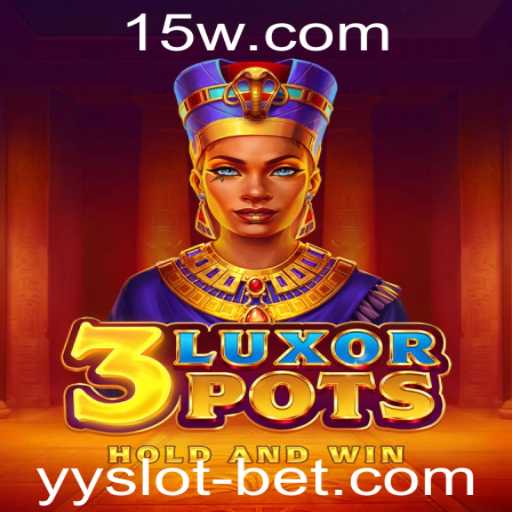 Explorando o Mundo Empolgante de 3LuxorPots no Universo yyslot